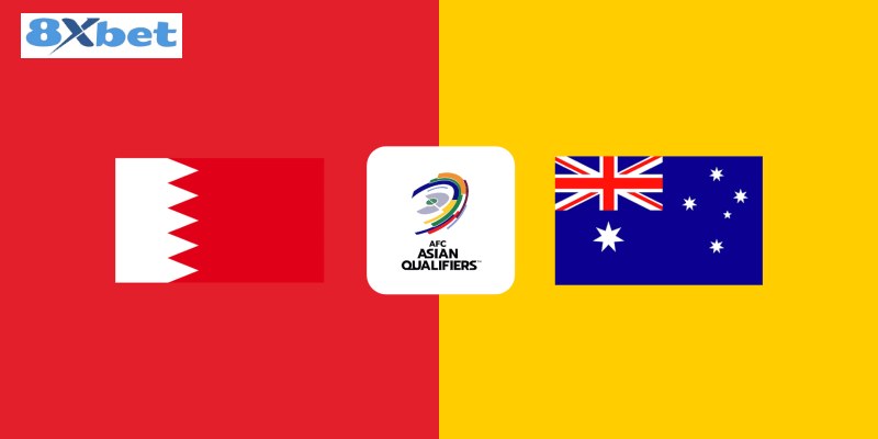 Soi kèo Bahrain vs Australia 01h15 20/11/2024 – Vòng loại WC