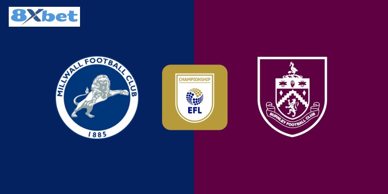 Soi kèo Millwall vs Burnley lúc 22h00 ngày 03/11/2024 – EFL